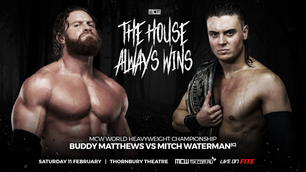 Buddy Matthews vs Mitch Waterman on a poster that reads "MCW The House Always Wins"